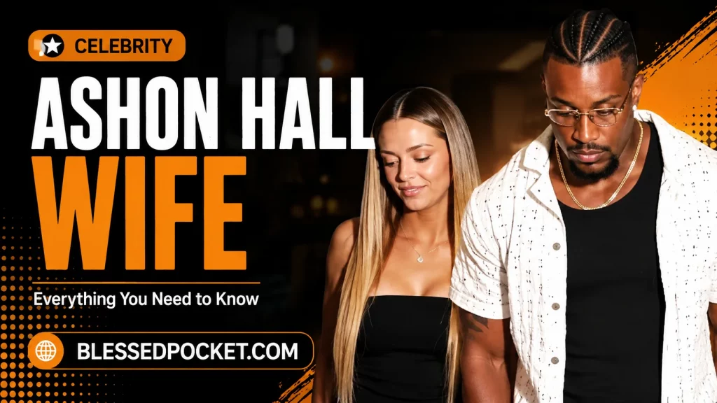 Ashton hall Wife and relationships