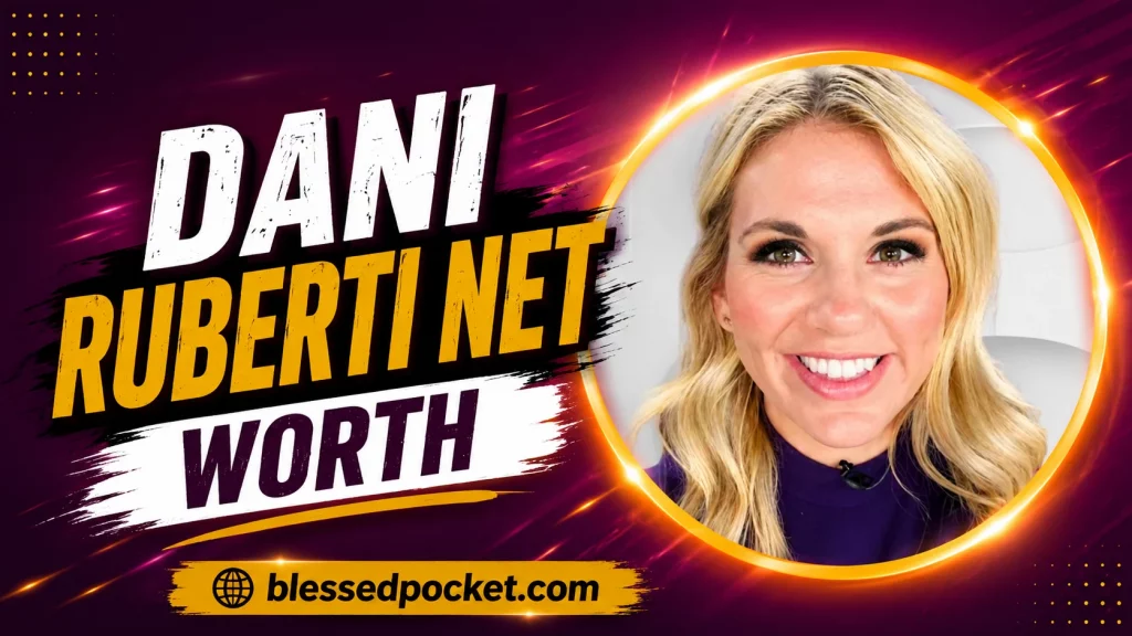 Dani Ruberti Net Worth